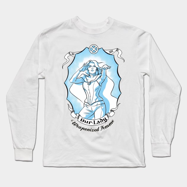 Our Lady of Weaponized Femme Long Sleeve T-Shirt by Jay & Miles X-Plain the X-Men